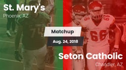 Matchup: St. Mary's vs. Seton Catholic  2018