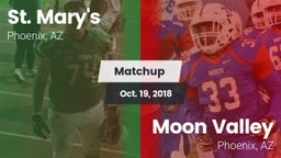 Matchup: St. Mary's vs. Moon Valley  2018