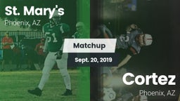 Matchup: St. Mary's vs. Cortez  2019