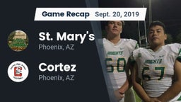 Recap: St. Mary's  vs. Cortez  2019