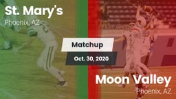 Matchup: St. Mary's vs. Moon Valley  2020