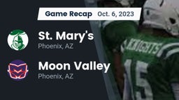 Recap: St. Mary's  vs. Moon Valley  2023