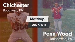 Matchup: Chichester vs. Penn Wood  2016