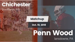 Matchup: Chichester vs. Penn Wood  2018