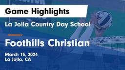 La Jolla Country Day School vs Foothills Christian Game Highlights - March 15, 2024