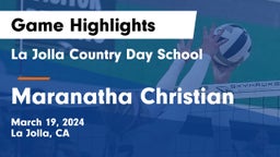 La Jolla Country Day School vs Maranatha Christian  Game Highlights - March 19, 2024