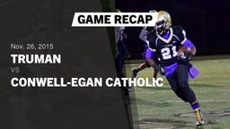 Recap: Truman  vs. Conwell-Egan Catholic  2015