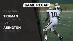 Recap: Truman  vs. Abington  2016