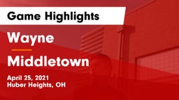 Wayne  vs Middletown  Game Highlights - April 25, 2021