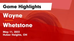 Wayne  vs Whetstone Game Highlights - May 11, 2022