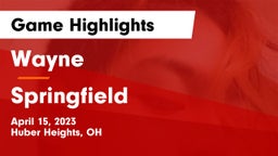 Wayne  vs Springfield  Game Highlights - April 15, 2023