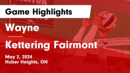 Wayne  vs Kettering Fairmont Game Highlights - May 2, 2024