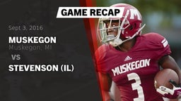 Recap: Muskegon  vs. Stevenson  (IL) 2016