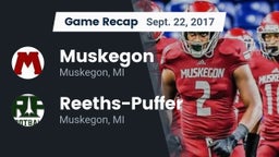 Recap: Muskegon  vs. Reeths-Puffer  2017