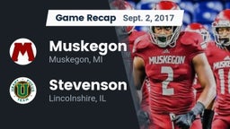 Recap: Muskegon  vs. Stevenson  2017