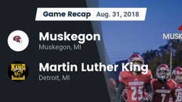 Recap: Muskegon  vs. Martin Luther King  2018
