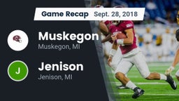 Recap: Muskegon  vs. Jenison   2018