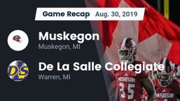 Recap: Muskegon  vs. De La Salle Collegiate 2019