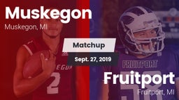 Matchup: Muskegon vs. Fruitport  2019