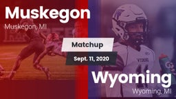 Matchup: Muskegon vs. Wyoming  2020