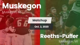 Matchup: Muskegon vs. Reeths-Puffer  2020