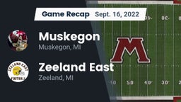 Recap: Muskegon  vs. Zeeland East  2022