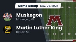 Recap: Muskegon  vs. Martin Luther King  2022