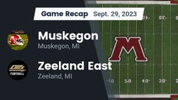 Recap: Muskegon  vs. Zeeland East  2023