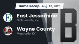 Recap: East Jessamine  vs. Wayne County  2023