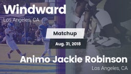 Matchup: Windward vs. Animo Jackie Robinson  2018