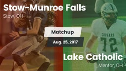 Matchup: Stow-Munroe Falls vs. Lake Catholic  2017