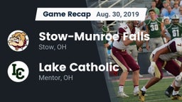 Recap: Stow-Munroe Falls  vs. Lake Catholic  2019