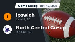 Recap: Ipswich  vs. North Central Co-op 2022