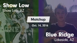 Matchup: Show Low vs. Blue Ridge  2016