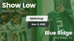 Matchup: Show Low vs. Blue Ridge  2020