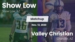 Matchup: Show Low vs. Valley Christian  2020