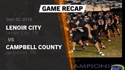 Recap: Lenoir City  vs. Campbell County  2016