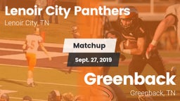 Matchup: Lenoir City Panthers vs. Greenback  2019