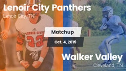 Matchup: Lenoir City Panthers vs. Walker Valley  2019