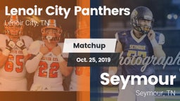 Matchup: Lenoir City Panthers vs. Seymour  2019