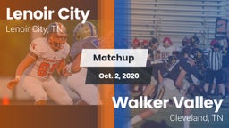 Matchup: Lenoir City Panthers vs. Walker Valley  2020