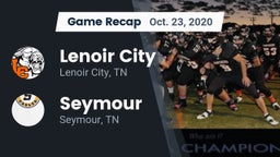 Recap: Lenoir City  vs. Seymour  2020