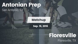 Matchup: Antonian Prep vs. Floresville  2016
