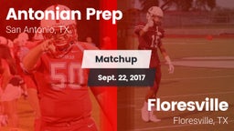 Matchup: Antonian Prep vs. Floresville  2017