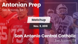 Matchup: Antonian Prep vs. San Antonio Central Catholic  2018