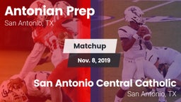 Matchup: Antonian Prep vs. San Antonio Central Catholic  2019