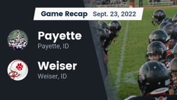 Recap: Payette  vs. Weiser  2022