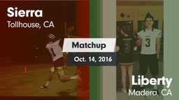 Matchup: Sierra vs. Liberty  2016