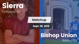 Matchup: Sierra vs. Bishop Union  2018