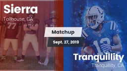 Matchup: Sierra vs. Tranquillity  2019